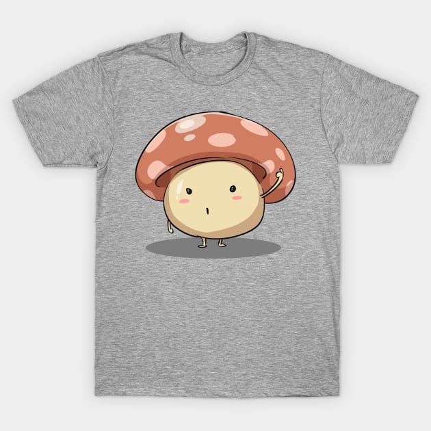 Be Yourself : Everyone else is already Mushroom T-Shirt by FamiLane